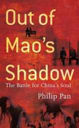 9780330451031-0330451030-Out of Mao's Shadow: The Struggle for the Soul of a New China