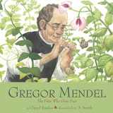 9780606374187-0606374183-Gregor Mendel: The Friar Who Grew Peas (Turtleback School & Library Binding Edition)