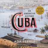 9781797124209-179712420X-Cuba: An American History