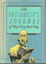 9780316106009-0316106003-The Pessimist's Journal of Very, Very Bad Days