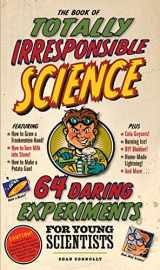 9780761150206-076115020X-The Book of Totally Irresponsible Science