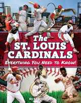 9781681064451-1681064456-St. Louis Cardinals: Everything You Need to Know
