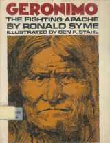 9780688220136-0688220134-Geronimo, the Fighting Apache