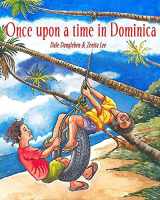 9781986055635-1986055639-Once Upon a Time in Dominica: Growing up in the Caribbean