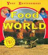 9780749662769-074966276X-Food and the World (Your Environment)