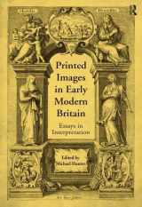 9780754666547-0754666549-Printed Images in Early Modern Britain: Essays in Interpretation