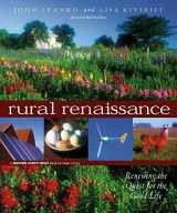 9780865715042-0865715041-Rural Renaissance: Renewing the Quest for the Good Life