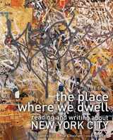 9780757590177-0757590179-The Place Where We Dwell: Reading and Writing About New York City