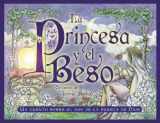 9781593177225-1593177224-La Princesa y el Beso-The Princess and the Kiss (Spanish Edition)
