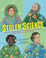 9781547602285-1547602287-Stolen Science: Thirteen Untold Stories of Scientists and Inventors Almost Written out of History