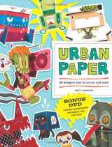 9781600611230-1600611230-Urban Paper: 26 Designer Toys to Cut Out and Build
