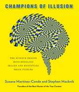 9780374120405-0374120404-Champions of Illusion: The Science Behind Mind-Boggling Images and Mystifying Brain Puzzles