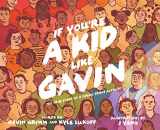 9780063057562-0063057565-If You’re a Kid Like Gavin: The True Story of a Young Trans Activist