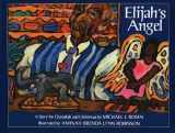 9780780788282-0780788281-Elijah's Angel : A Story for Chanukah and Christmas