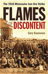 9781517902674-1517902673-Flames of Discontent: The 1916 Minnesota Iron Ore Strike