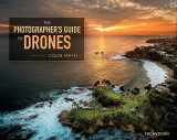 9781681981147-1681981149-The Photographer's Guide to Drones