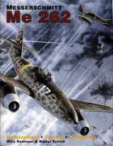 9780887405167-0887405169-Messerschmitt Me 262: Development, Testing, Production