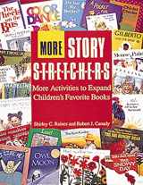9780876591536-0876591535-More Story S-t-r-e-t-c-h-e-r-s: Activities to Expand Children's Favorite Books
