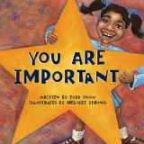 9781934277065-1934277061-You Are Important (You Are Important Series)