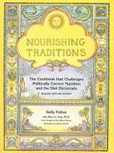 9780967089737-0967089735-Nourishing Traditions: The Cookbook that Challenges Politically Correct Nutrition and the Diet Dictocrats