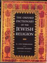 9780195086058-0195086058-The Oxford Dictionary of the Jewish Religion