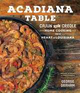 9781558328631-1558328637-Acadiana Table: Cajun and Creole Home Cooking from the Heart of Louisiana