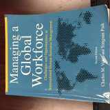 9780765623492-0765623498-Managing a Global Workforce: Challenges and Opportunities in International Human Resource Management