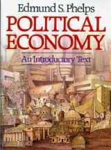 9780393953121-0393953122-Political Economy: An Introductory Text