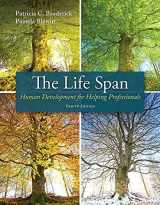 9780133828436-0133828433-The Life Span: Human Development for Helping Professionals, Loose-Leaf Version (4th Edition)