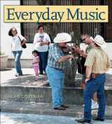 9781603445283-1603445285-Everyday Music (Texas Music Series, Sponsored by the Center for Texas Music History, Texas State University)