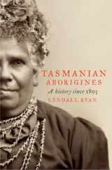 9781742370682-1742370683-Tasmanian Aborigines: A History Since 1803