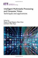 9781839537257-1839537256-Intelligent Multimedia Processing and Computer Vision: Techniques and applications (Computing and Networks)