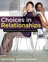 9781111839505-1111839506-Choices in Relationships: An Introduction to Marriage and the Family