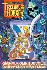 9781419763519-1419763512-The Simpsons Treehouse of Horror Ominous Omnibus Vol. 2: Deadtime Stories for Boos & Ghouls (The Simpsons Treehouse of Horror, 2) (Volume 2)