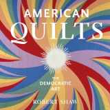 9781454913979-1454913975-American Quilts: The Democratic Art