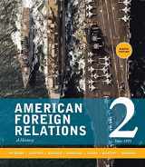 9781285433332-1285433335-American Foreign Relations: Volume 2: Since 1895