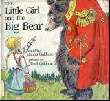 9780395290293-0395290295-The Little Girl and the Big Bear