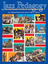 9780757991257-0757991254-Jazz Pedagogy: The Jazz Educator's Handbook and Resource Guide, Book & DVD