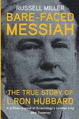 9781909269361-1909269360-Bare-Faced Messiah: The True Story of L. Ron Hubbard