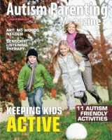 9781497400085-1497400082-Autism Parenting Magazine Issue 16: Keeping Kids Active