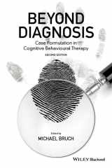9781119960768-1119960762-Beyond Diagnosis: Case Formulation in Cognitive Behavioural Therapy (Wiley Series in Clinical Psychology (Hardcover))