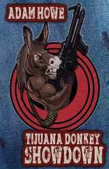 9781936964031-1936964031-Tijuana Donkey Showdown