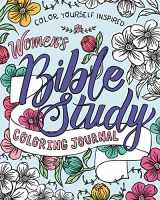 9781683222200-1683222202-Women's Bible Study Coloring Journal (Color Yourself Inspired)