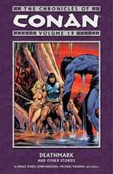 9781595825155-1595825150-The Chronicles of Conan Volume 19: Deathmark and Other Stories