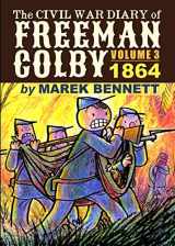 9781734386912-1734386916-The Civil War Diary of Freeman Colby, Volume 3: 1864