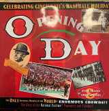 9780964140264-0964140268-Opening Day : Celebrating Cincinnati's Baseball Holiday