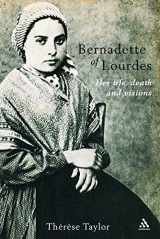 9780860123385-0860123383-Bernadette of Lourdes: Her Life, Death And Visions