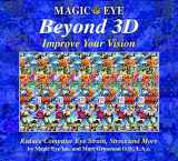 9780740745270-0740745271-Magic Eye Beyond 3D: Improve Your Vision