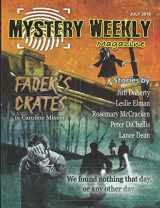 9781983302695-1983302694-Mystery Weekly Magazine: July 2018 (Mystery Weekly Magazine Issues)