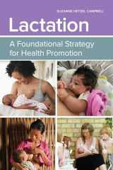 9781284197167-1284197166-Lactation: A Foundational Strategy for Health Promotion: A Foundational Strategy for Health Promotion